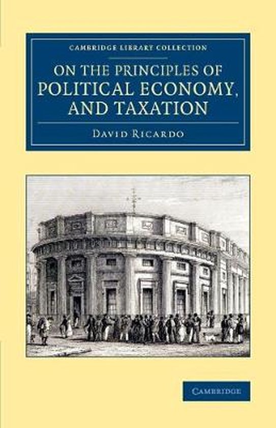 On the Principles of Political Economy, and Taxation