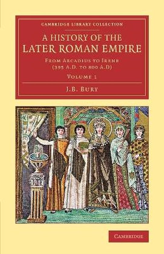 A History of the Later Roman Empire