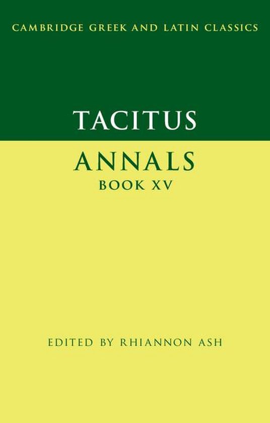 Cambridge Greek and Latin Classics 15 - Tacitus: Annals Book XV