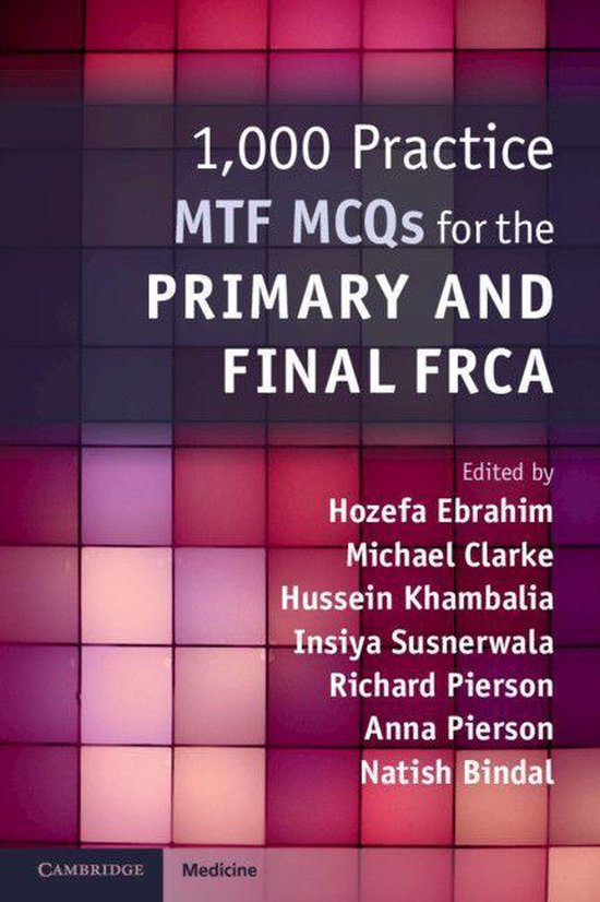 1,000 Practice MTF MCQs for the Primary and Final FRCA