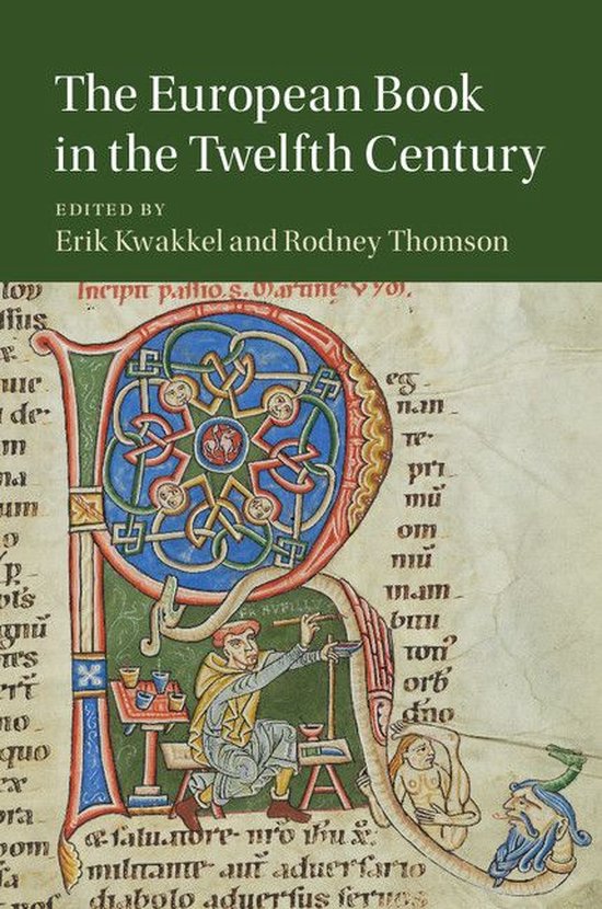 Cambridge Studies in Medieval Literature 101 - The European Book in the Twelfth Century