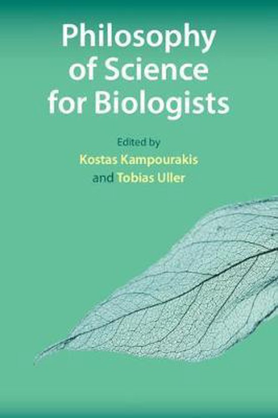 Philosophy Of Science for Biologists