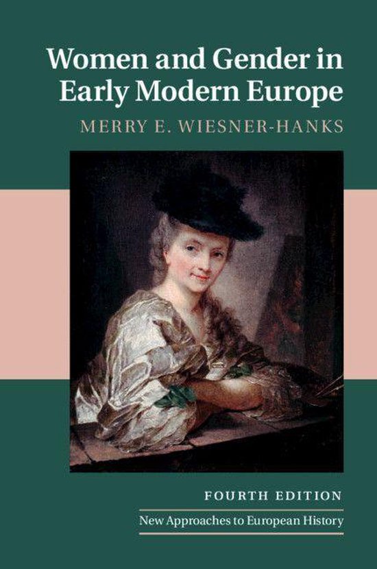 New Approaches to European History 41 - Women and Gender in Early Modern Europe