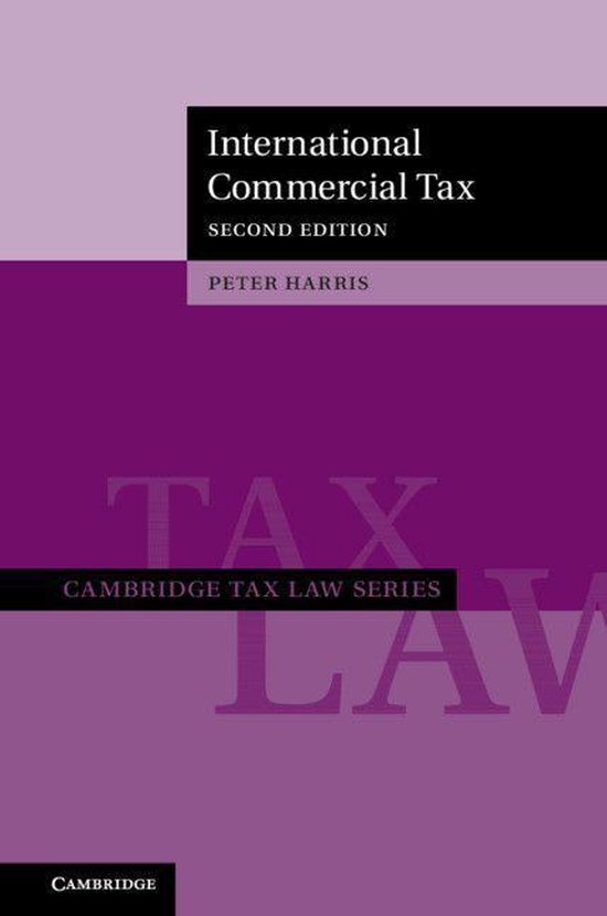 Cambridge Tax Law Series - International Commercial Tax