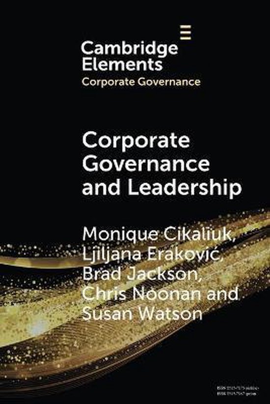 Elements in Corporate Governance- Corporate Governance and Leadership