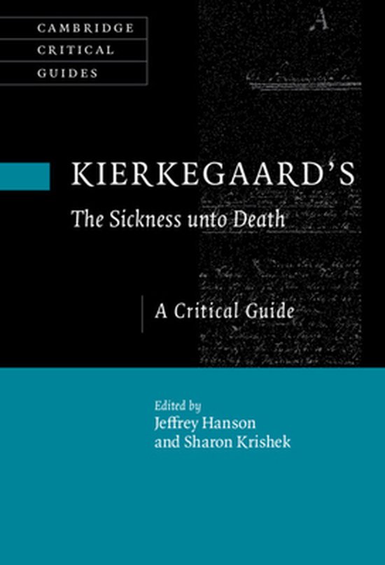 Cambridge Critical Guides- Kierkegaard's The Sickness Unto Death