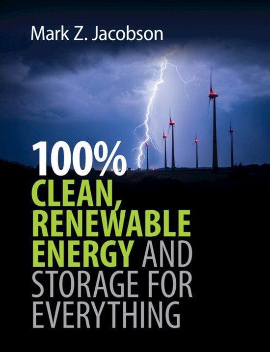 100% Clean, Renewable Energy and Storage for Everything