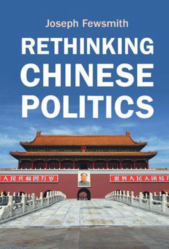 Rethinking Chinese Politics