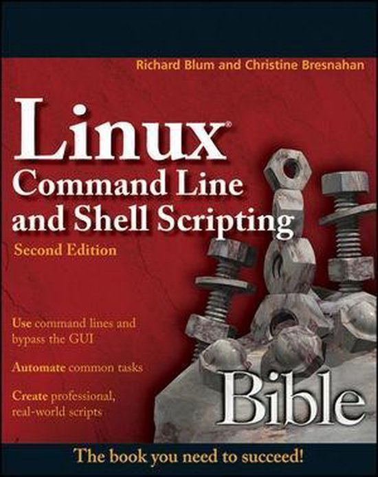 Linux Command Line And Shell Scripting Bible