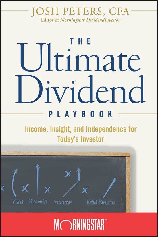 The Ultimate Dividend Playbook