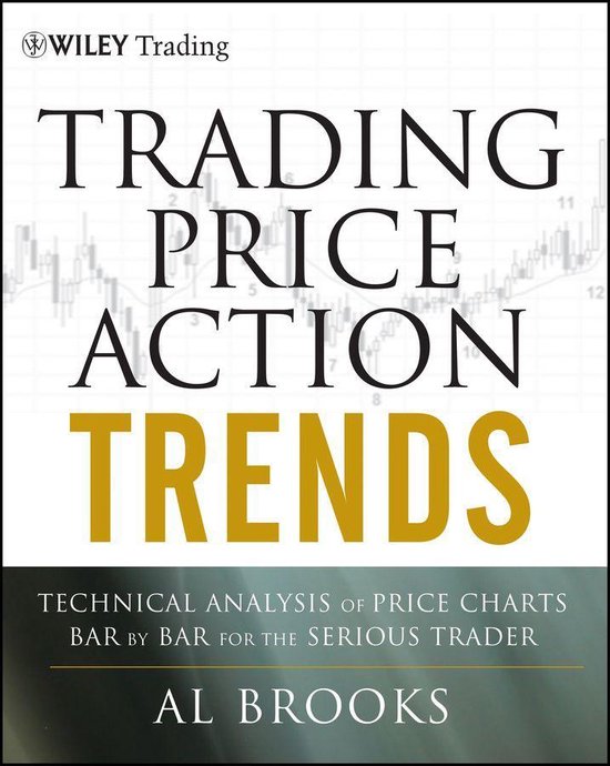 Wiley Trading 540 - Trading Price Action Trends