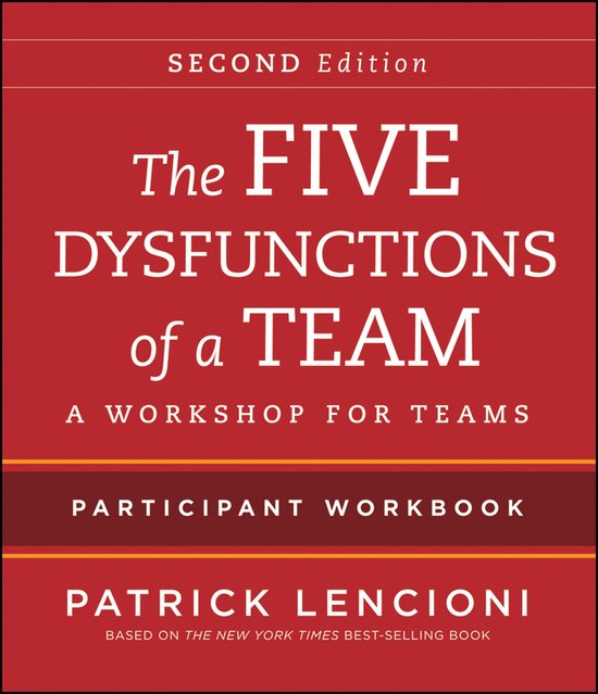 The Five Dysfunctions of a Team