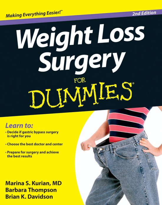 Weight Loss Surgery For Dummies 2nd