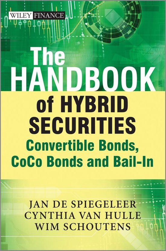 The Wiley Finance Series - The Handbook of Hybrid Securities