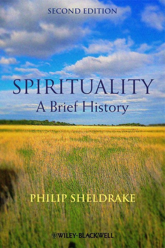 Wiley Blackwell Brief Histories of Religion - Spirituality