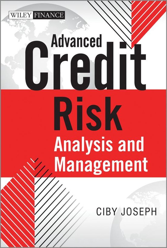 The Wiley Finance Series - Advanced Credit Risk Analysis and Management