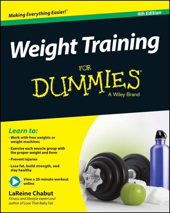 Weight Training For Dummies 4 E