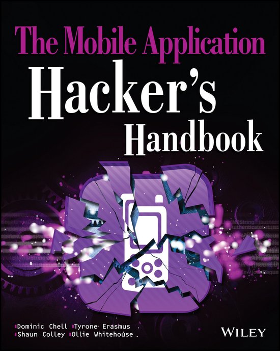 Mobile Application Hackers Handbook