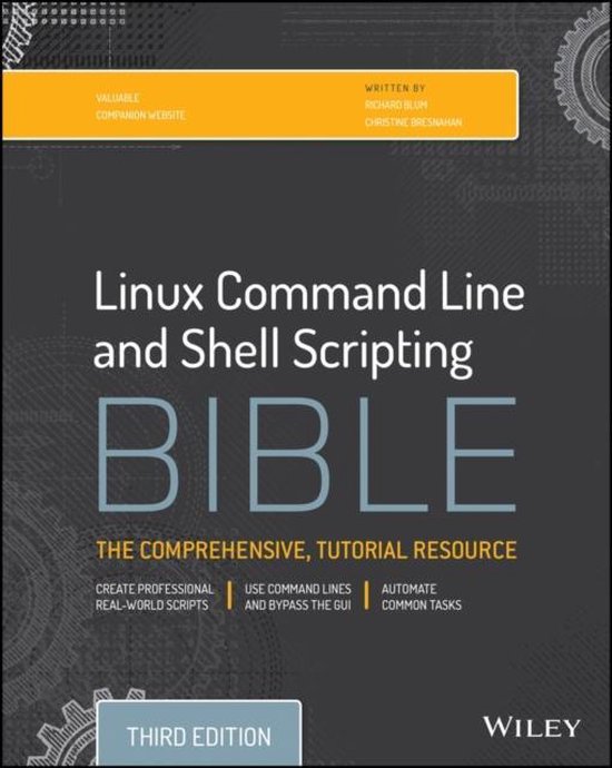 Linux Comand Line & Shel Script Bible 3E