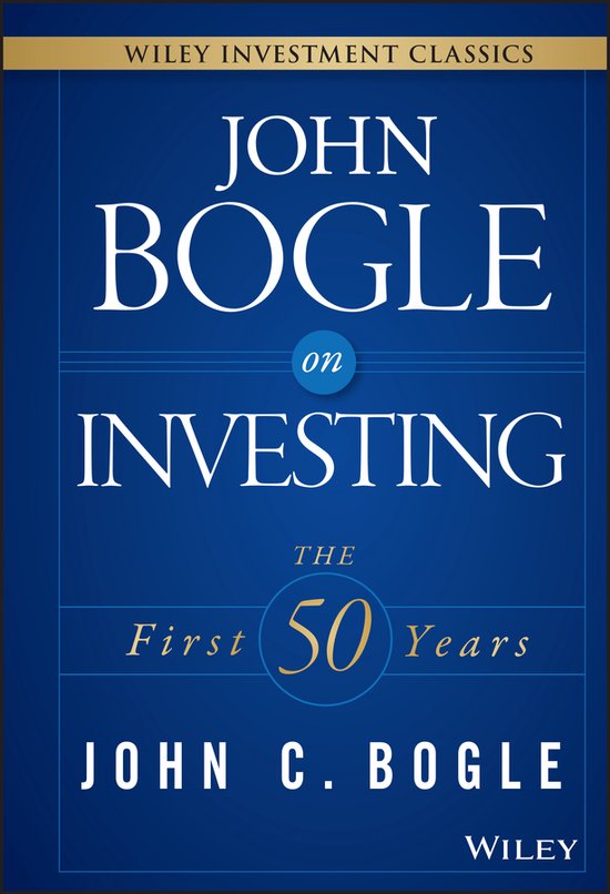 John Bogle On Investing