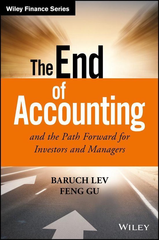 Wiley Finance - The End of Accounting and the Path Forward for Investors and Managers