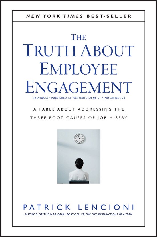 Truth About Employee Engagement A Fable