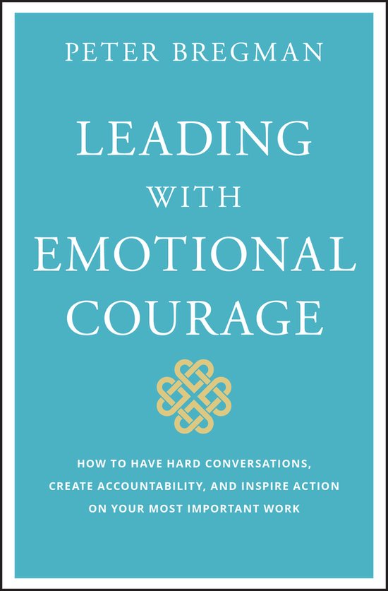 Leading With Emotional Courage