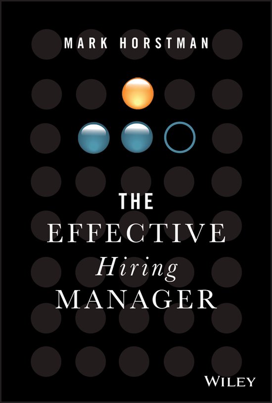 The Effective Hiring Manager