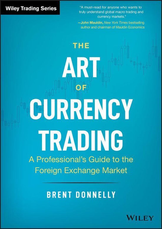 Wiley Trading - The Art of Currency Trading