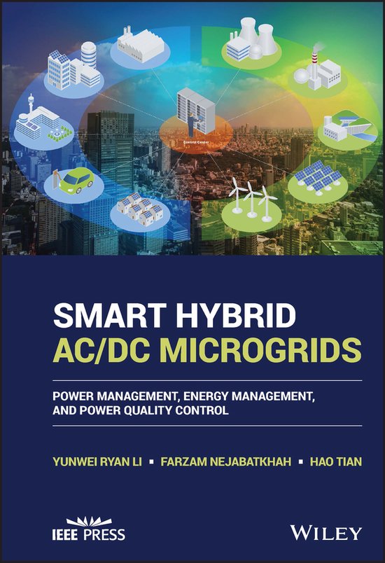 IEEE Press- Smart Hybrid AC/DC Microgrids