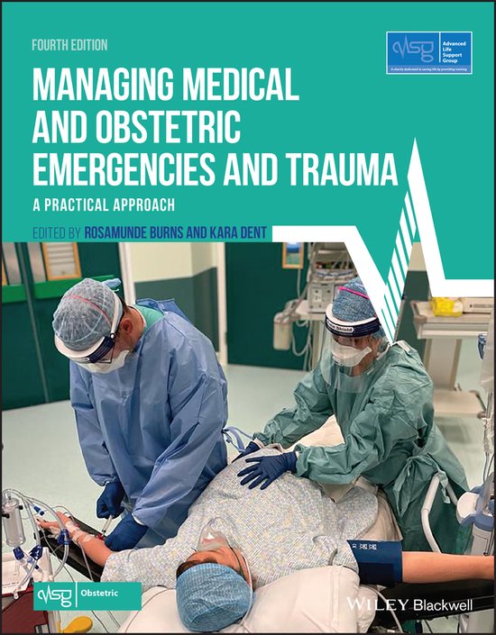 Advanced Life Support Group- Managing Medical and Obstetric Emergencies and Trauma