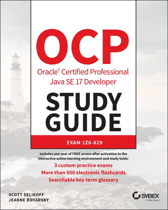 Sybex Study Guide- OCP Oracle Certified Professional Java SE 17 Developer Study Guide