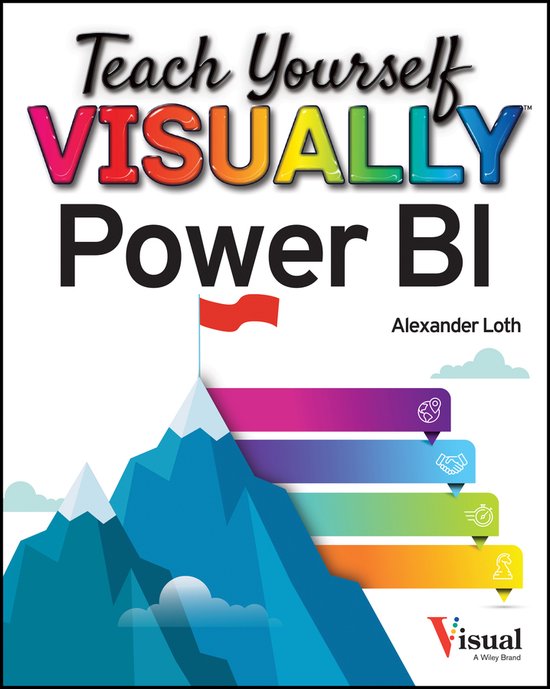 Teach Yourself VISUALLY (Tech)- Teach Yourself VISUALLY Power BI