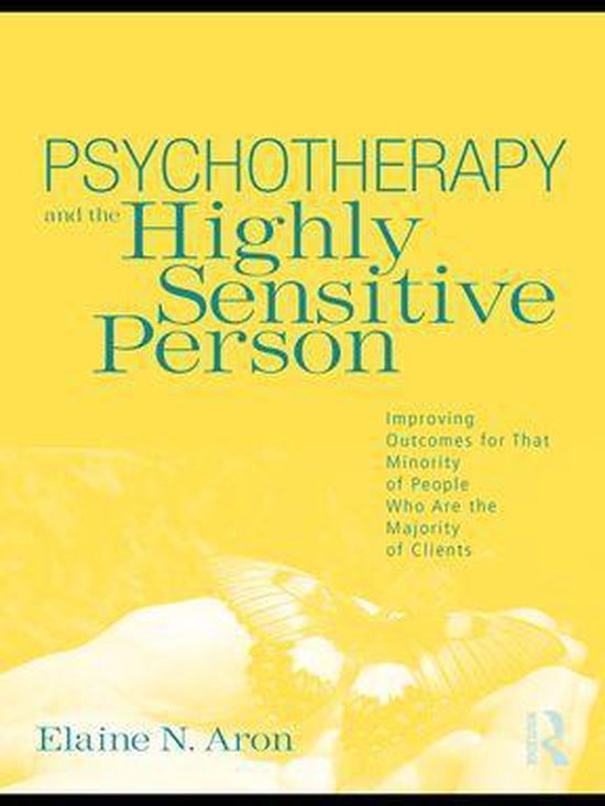 Psychotherapy and the Highly Sensitive Person