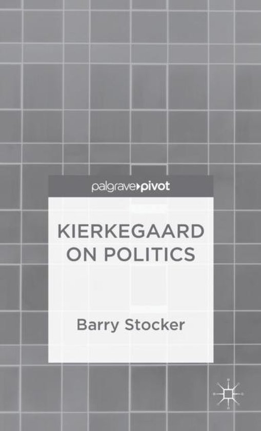 Kierkegaard On Politics