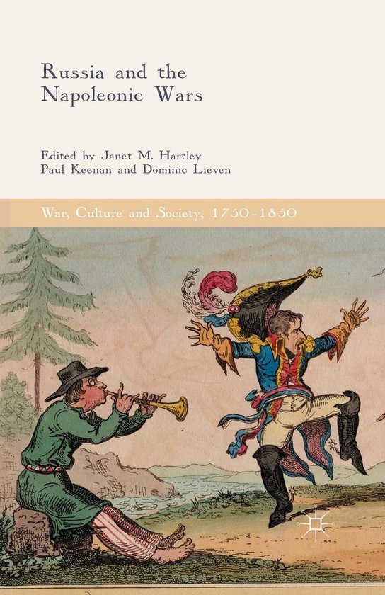 War, Culture and Society, 1750–1850 - Russia and the Napoleonic Wars