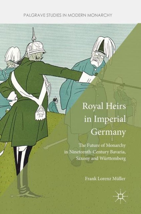 Royal Heirs in Imperial Germany