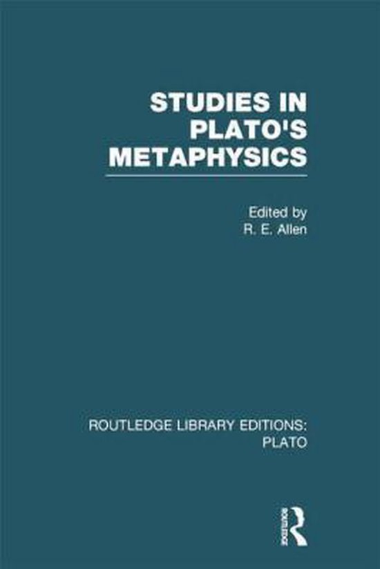 Studies in Plato's Metaphysics