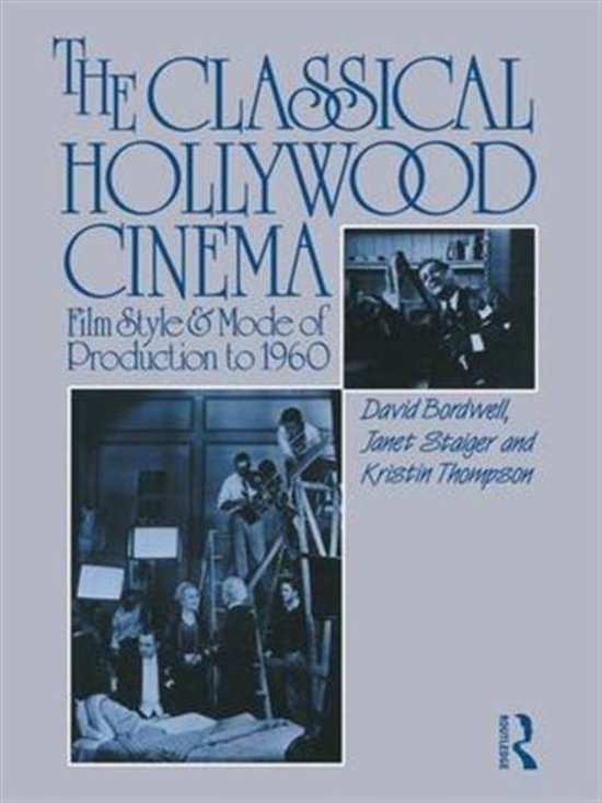 The Classical Hollywood Cinema