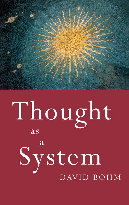 Key Ideas- Thought as a System