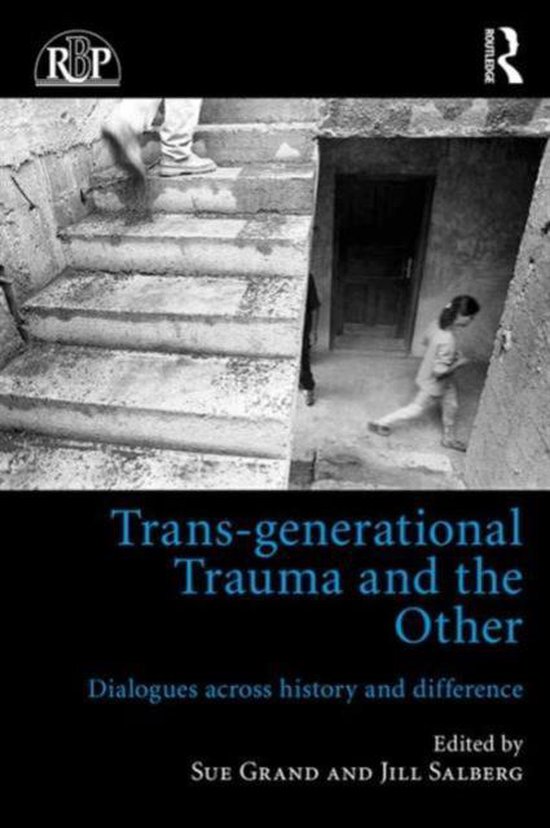 Trans-generational Trauma and the Other