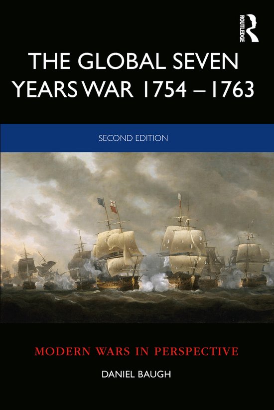 Modern Wars In Perspective-The Global Seven Years War 1754–1763