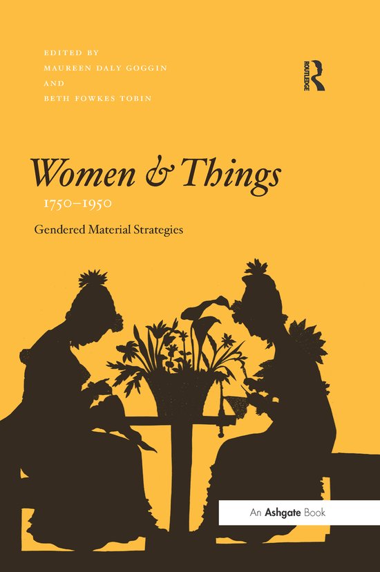 Women and Things, 1750–1950