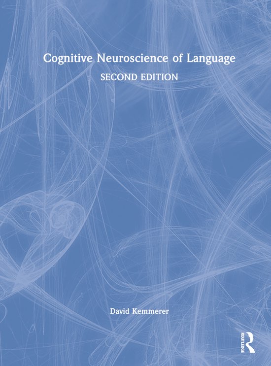 Cognitive Neuroscience of Language