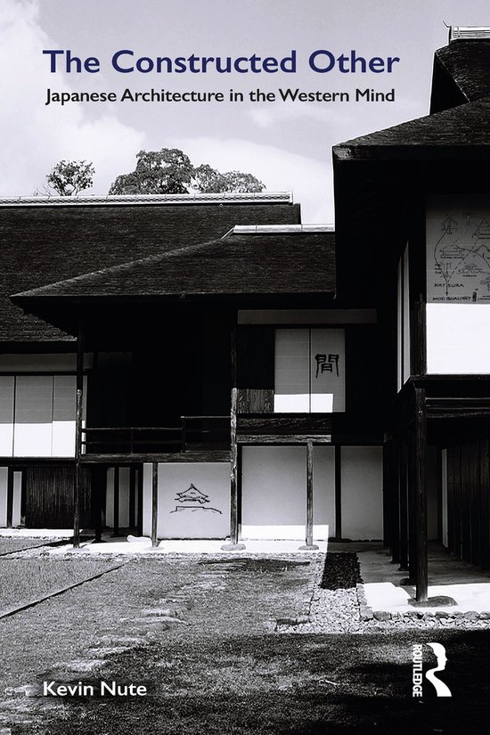 The Constructed Other: Japanese Architecture in the Western Mind