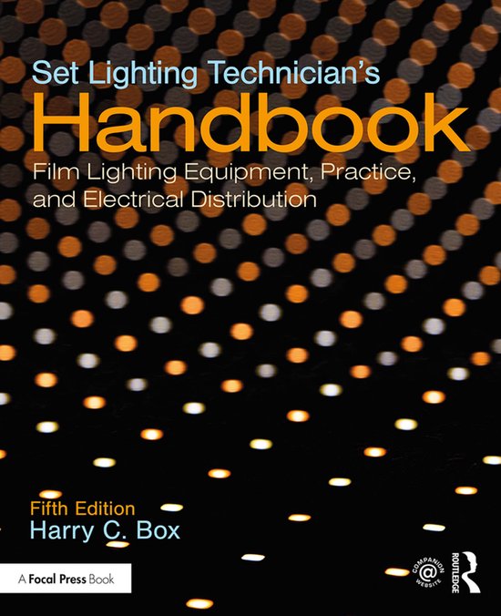 Set Lighting Technician's Handbook