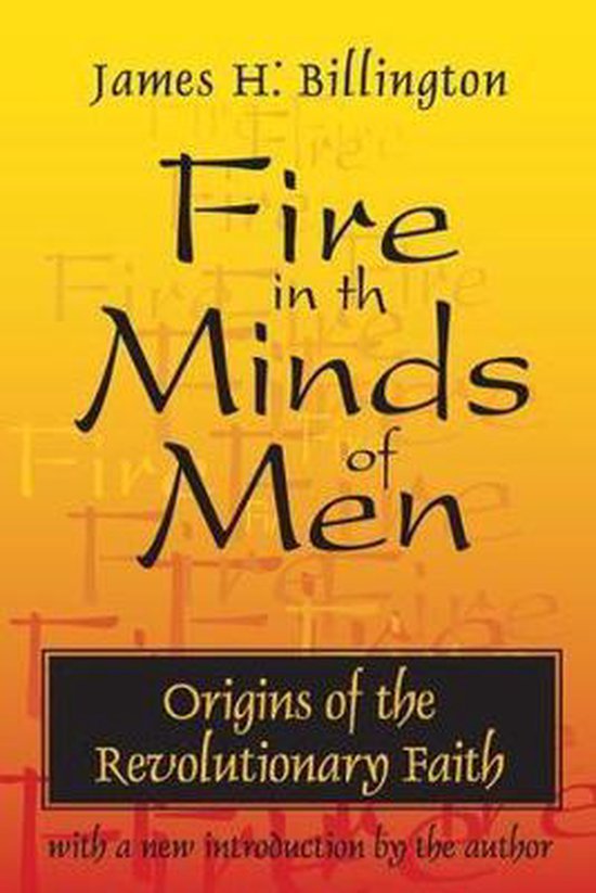 Fire in the Minds of Men