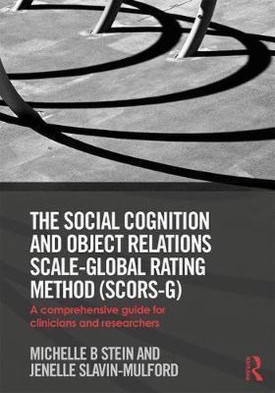 The Social Cognition and Object Relations Scale-Global Rating Method (SCORS-G)