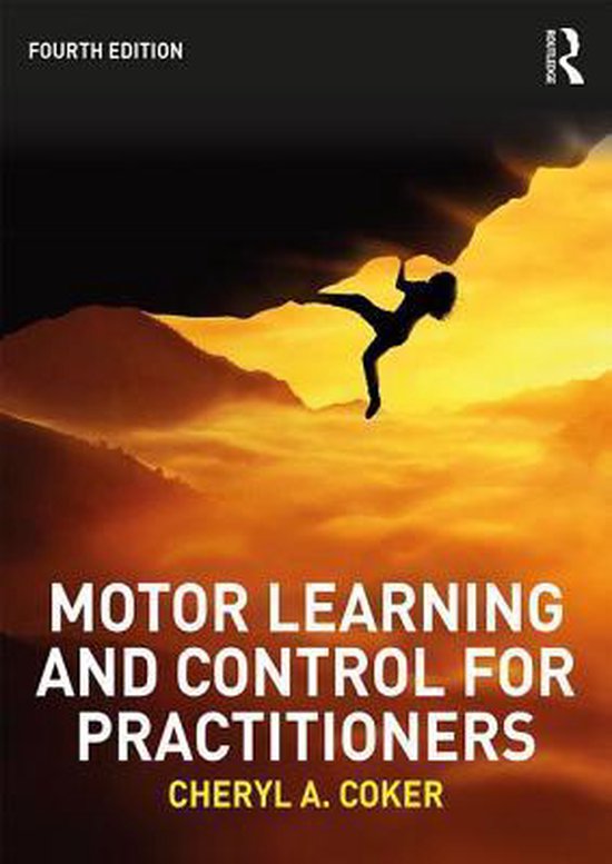 Motor Learning and Control for Practitioners