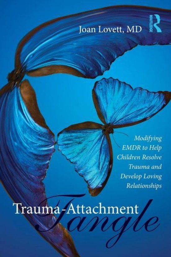 Trauma-Attachment Tangle